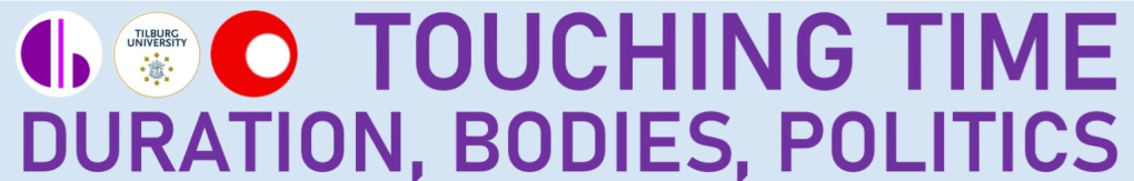 Touching Time: Duration, Bodies,&nbsp;Politics
